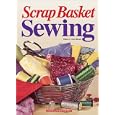 Scrap Basket Sewing by Vicki Blizzard