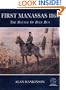 First Manassas 1861: The Battle of Bull Run: With visitor information (Trade Editions)