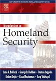 Introduction to Homeland Security (Butterworth Heinemann Homeland Security)