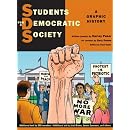 Students for a Democratic Society A Graphic History