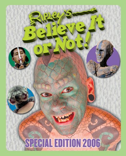 Ripley's Believe It Or Not! Special Edition 2006 (ripley's Believe It Or Not Special Edition)
