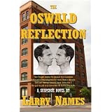THE OSWALD REFLECTION (REGAN)