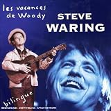 Les Vacances de Woody (Edition bilingue)