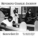God's Got It : The Legendary Brooker & Jackson Singles God's Got It : The Legendary Brooker & Jackson Singles