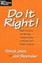 Do It Right! Best Practices for Serving Young Adults in School and Public Libraries (Teens @ the Library Series)