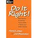 Do It Right! Best Practices for Serving Young Adults in School and Public Libraries (Teens @ the Library Series)