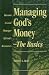 Managing God's Money-The Basics: Become a Good Manager of God's Resources