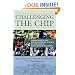 Challenging the Chip: Labor Rights and Environmental Justice in the Global Electronics Industry