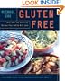 Gluten-Free: More Than 100 Delicious Recipes Your Family Will Love