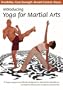 Introducing Yoga for Martial Arts