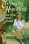 Treasure Hunting for Fun and Profit (Treasure Hunting Text)