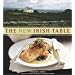 The New Irish Table: 70 Contemporary Recipes