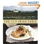 The New Irish Table: 70 Contemporary Recipes