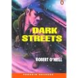 Dark Streets: Penquin Reader Level One (Penguin Joint Venture Readers)