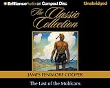 The Last of the Mohicans (The Classic Collection)