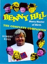 Benny Hill: Merry Master of Mirth Benny Hill: Merry Master of Mirth