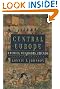 Central Europe: Enemies, Neighbors, Friends