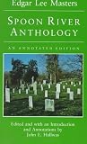 Spoon River Anthology: An Annotated Edition (Prairie State Books)
