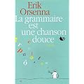 La grammaire est une chanson douce