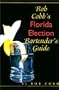 Bob Cobb's Florida Election Bartender's Guide