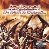 Tribute to Destruction