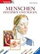 Menschen zeichnen und malen