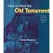 How to Read the Old Testament (The Crossroad Adult Christian Formation)