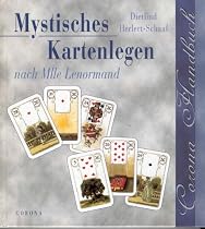 Mystisches Kartenlegen nach Mlle Lenormand
