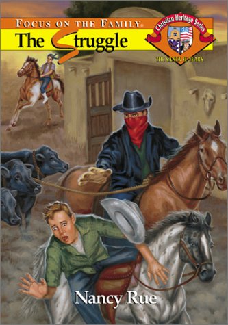 The Struggle (Christian Heritage Series: The Santa Fe Years #5) Book Image