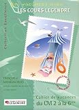 Cahier de vacances du CM2 à la 6e Français et Mathématiques