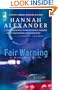 Fair Warning (Hideaway, Book 5) (Steeple Hill Women's Fiction #35)