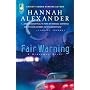 Fair Warning (Hideaway Series #5) (Steeple Hill Women's Fiction #35)