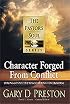 Character Forged from Conflict: Staying Connected to God During Controversy (Pastors Soul)
