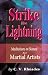 Search : Strike Like Lightning: Meditations on Nature for Martial Artists