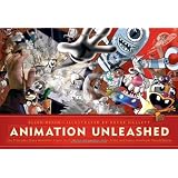 Animation Unleashed: 100 Principles Every Animator, Comic Book Writers, Filmmakers, Video Artist, and Game Developer Should Know ~ Ellen Besen