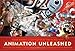 Animation Unleashed: 100 Principles Every Animator, Comic Book Writer, Filmmaker, Video Artist, and Game Developer Should Know