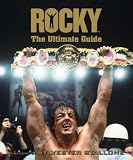 "Rocky" the Ultimate Guide