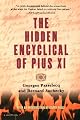 The Hidden Encyclical of Pius XI
