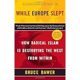 while europe slept how radical islam is destroying the west from within