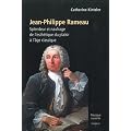 Jean-Philippe Rameau : Splendeur et naufrage de l'esth�tique du plaisir � l'�ge classique
