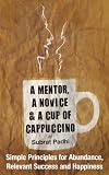 A MENTOR, A NOVICE AND A CUP OF CAPPUCCINO