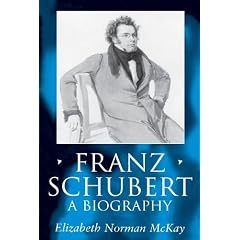 Franz Schubert: A Biography (Clarendon Paperbacks)