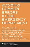 Avoiding Common Errors in the Emergency Department