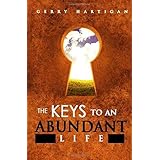 the keys to an abundant life
