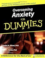 Overcoming Anxiety For Dummies