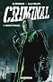 Criminal, Tome 5 : Pauvres p�cheurs