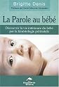La parole au bebe