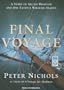 Final Voyage: A Story of Arctic Disaster and One Fateful Whaling Season