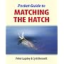 Pocket Guide to Matching the Hatch by Peter Lapsley