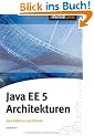 Java EE 5 Architekturen. Java Patterns und Idiome